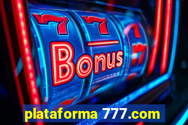 plataforma 777.com